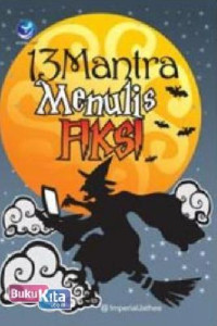 13 mantra menulis fiksi