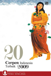20 cerpen Indonesia terbaik 2009