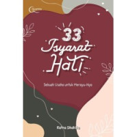 33 Isyarat Hati : Sebuah Usaha Untuk Merayu-Nya