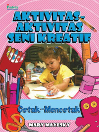 AKTIVITAS-AKTIVITAS SENI KREATIF Cetak-Mencetak