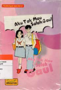 Image of Aku Tak Mau Salah Gaul