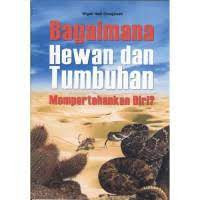 Image of Bagaimana Hewan dan Tumbuhan Mempertahankan Diri