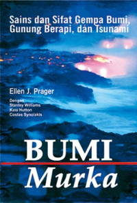 BUMI Murka Sains dan Sifat Gempa Bumi, Gunung Berapi, dan Tsunami