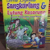 Cerita Legenda Sangkuriang & Lutung Kasarung : Cerita Rakyat Dari Jawa Barat