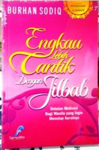 Image of Engkau Lebih Cantik Dengan Jilbab