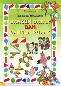 Image of Ensiklomini Matematika : Bangun Datar Dan Bangun Ruang