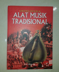 Image of Ensiklopedia : Alat Musik Tradisional