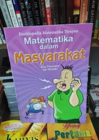 Ensiklopedia Matematika Terapan Matematika dalam Masyarakat