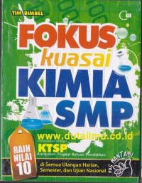FOKUS kuasai KIMIA SMP