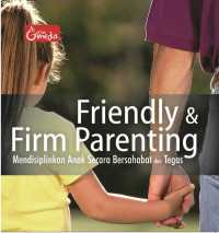 Friendly & Firm Parenting