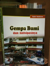 Gempa Bumi dan Antisipasinya