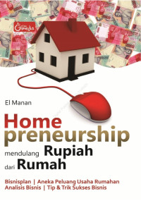 Homepreneurship: Mendulang Rupiah dari Rumah