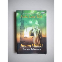 IMAM MALIKI PENCINTA KEBENARAN