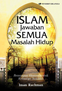 ISLAM Adalah Jawaban Semua Masalah Hidup