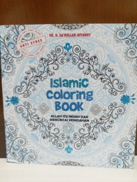 Islamic Coloring Book : Allah itu Indah Dan Mencintai Keindahan