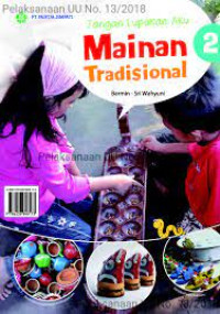 Jangan Lupakan Aku Mainan Tradisional