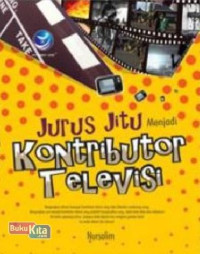 Image of Jurus jitu menjadi kontributor televisi
