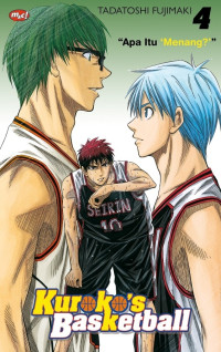 Kuroko's Basketball 4 : Apa Itu Menang ?