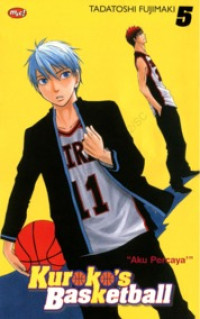 Kuroko's Basketball vol. 5: Aku Percaya