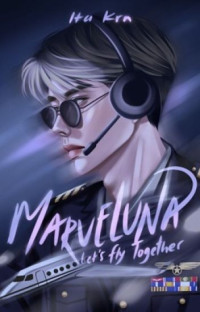 MARVELUNA: let's fly Together