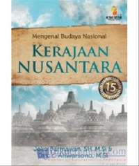 Mengenal Budaya Nasional Kerajaan Nusantara