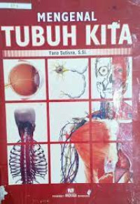 MENGENAL TUBUH KITA