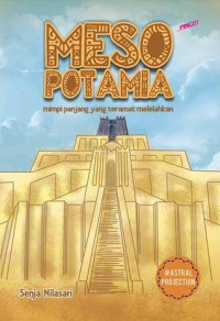 Image of Meso Potamia : Mimpi Panjang Yang Teramat Melelahkan