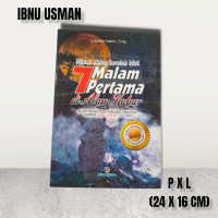 Misteri Hidup Sesudah Mati : 7 Malam Pertama Di Alam Kubur