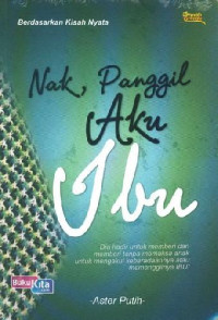 Nak, Panggil Aku Ibu
