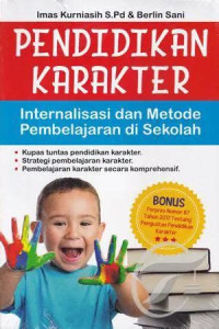 Image of Pendidikan Karakter : Internalisasi Dan Metode Pembelajaran Di Sekolah
