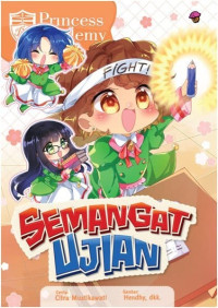 Princess Academy: SEMANGAT UJIAN