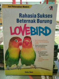 Rahasia Sukses Beternak Burung Love Bird