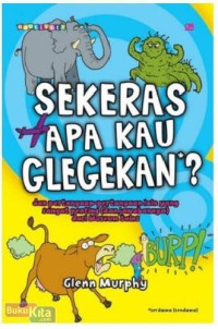 Image of SEKERAS APA KAU GLEGEKAN?