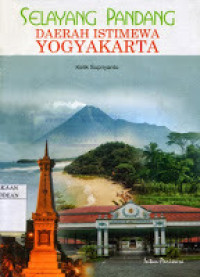 Selayang Pandang Daerah Istimewa Yogyakarta