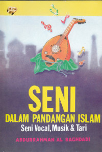 SENI DALAM PANDANGAN ISLAM