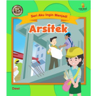Image of Seri Aku Ingin Menjadi: Arsitek