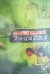 STRATEGI BELAJAR Mengajar Biologi