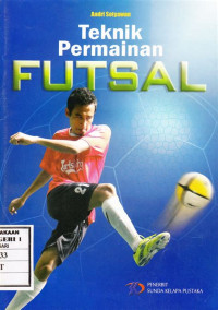 Teknik Permainan FUTSAL