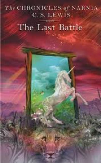 The Chronicles Of Narnia : Pertempuran Terakhir